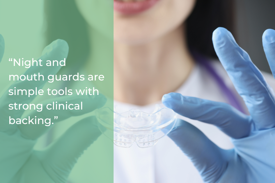 A person wearing blue gloves holds a clear night guard, with a quote about the clinical benefits of mouth guards for teeth grinding displayed on the left side.